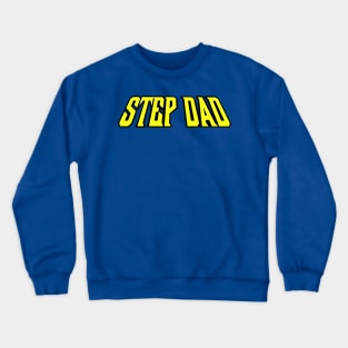 Invincible Step Dad Crewneck Sweatshirt